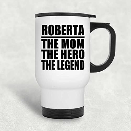 Дизайн: Мама на Робърт, Герой, Легенда, Бяла Пътна Чаша, 14 мл, Чаша от Неръждаема Стомана С Изолация, Подаръци